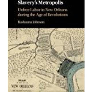 Slavery's Metropolis