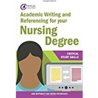 Academic Writing and Referencing for your Nursing Degree