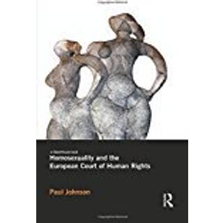 Homosexuality and the European Court of Human Rights
