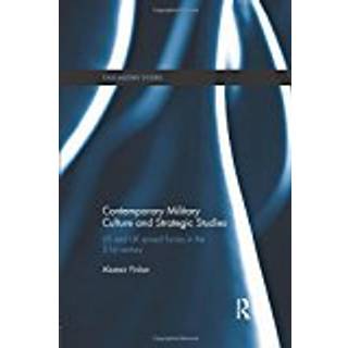Contemporary Military Culture and Strategic Studies