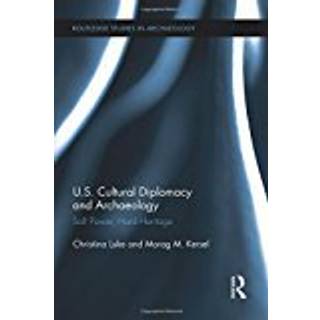US Cultural Diplomacy and Archaeology