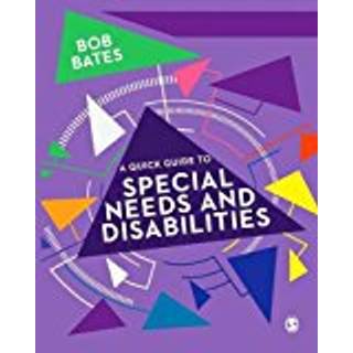 A Quick Guide to Special Needs and Disabilities