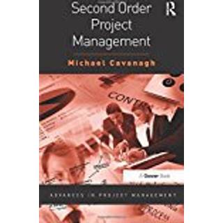 Second Order Project Management