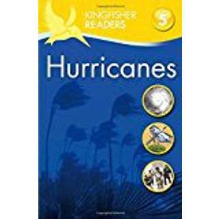 Kingfisher Readers: Hurricanes (Level 5: Reading Fluently)