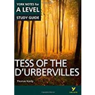 Tess of the D'Urbervilles: York Notes A-level English Literature Study Guide - for 2026, 2027 exams
