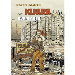 Tatiana Goldberg - Kijara: Kijara 1: Overløber