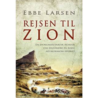 Rejsen til Zion - Ebbe Larsen