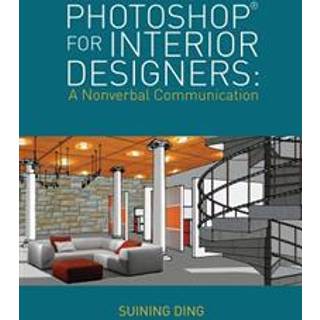 Photoshop® for Interior Designers