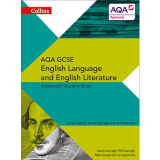 AQA GCSE English Language and English Literature Advanced Student Book