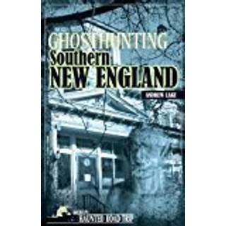 Ghosthunting Southern New England