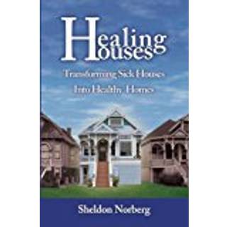 Healing Houses