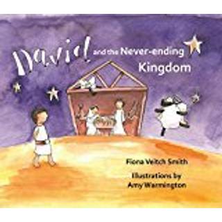 David and the Never-Ending Kingdom