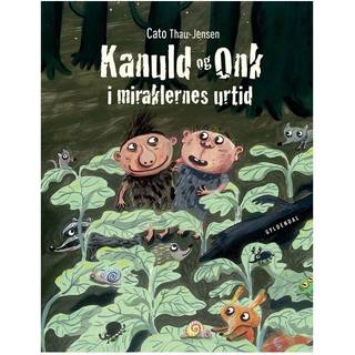 Kanuld og Onk i miraklernes urtid