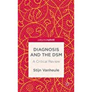 Diagnosis and the DSM