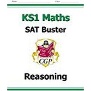 KS1 Maths SAT Buster: Reasoning (for end of year assessments)