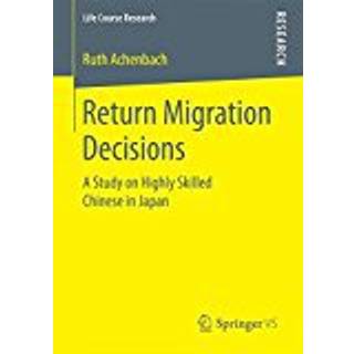 Return Migration Decisions