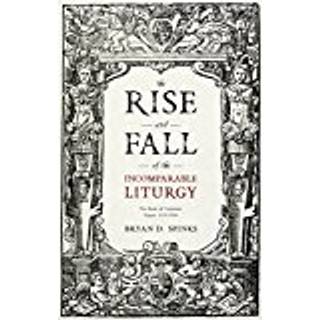 The Rise and Fall of the Incomparable Liturgy