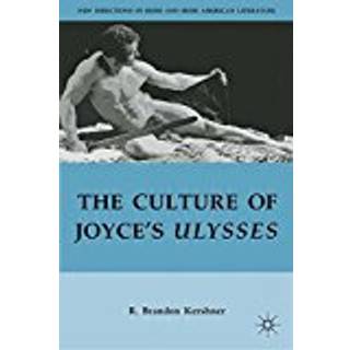 The Culture of Joyce’s Ulysses