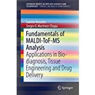 Fundamentals of MALDI-ToF-MS Analysis