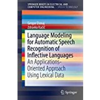 Language Modeling for Automatic Speech Recognition of Inflective Languages