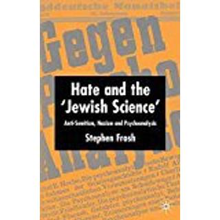 Hate and the ‘Jewish Science’