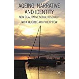 Ageing, Narrative and Identity
