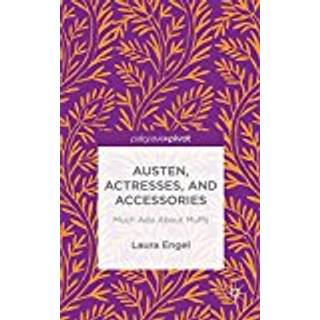 Austen, Actresses and Accessories