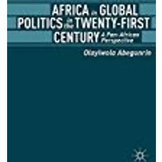 Africa in Global Politics in the Twenty-First Century