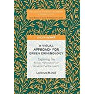 A Visual Approach for Green Criminology