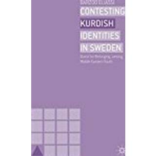 Contesting Kurdish Identities in Sweden