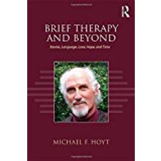 Brief Therapy and Beyond
