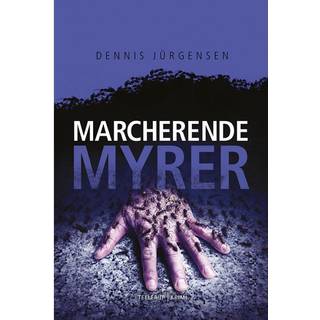 En Roland Triel-krimi #4: Marcherende Myrer