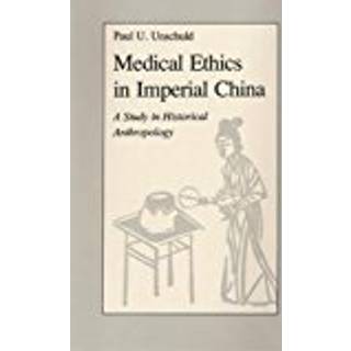 Medical Ethics in Imperial China