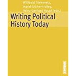 Writing Political History Today