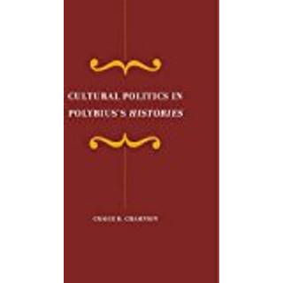 Cultural Politics in Polybius's Histories