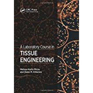 A Laboratory Course in Tissue Engineering