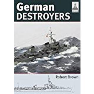 Shipcraft 25: German Destroyers