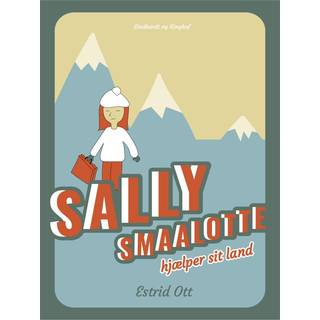 Sally Smaalotte hjælper sit Land