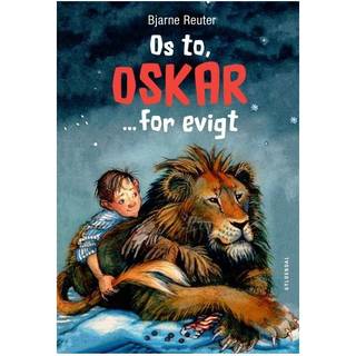 Os to, Oskar - for evigt