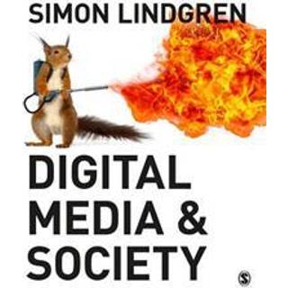 Simon Lindgren - Digital Media and Society