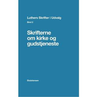 Luthers Skrifter i Udvalg, Bind 2