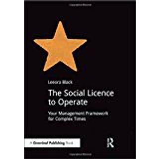 The Social Licence to Operate