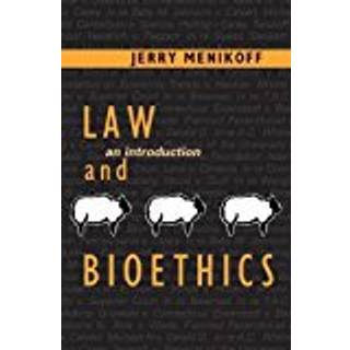 Law and Bioethics