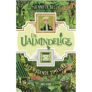 De ualmindelige 2: Det rygende timeglas - Jennifer Bell