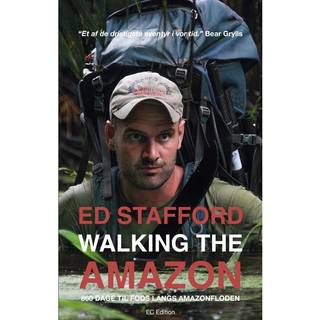 Walking the Amazon - 860 dage til fods langs Amazonfloden