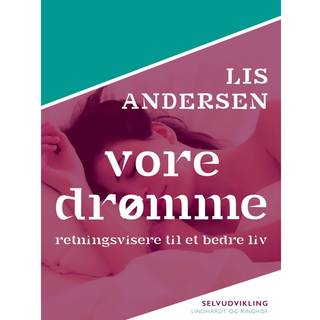 Vore drømme