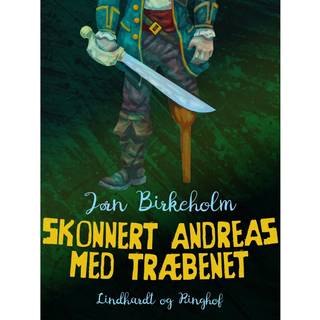 Skonnert Andreas med træbenet