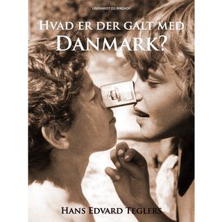 Hvad er der galt med Danmark?