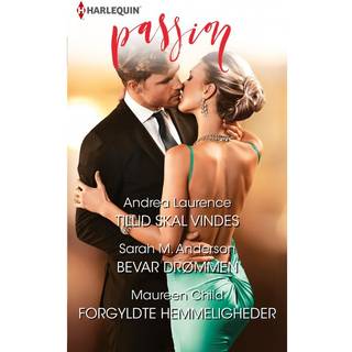 Tillid skal vindes/Bevar drømmen/Forgyldte hemmeligheder