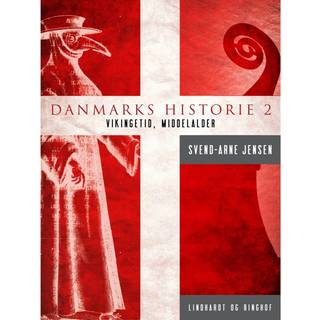 Danmarks historie 2, Vikingetid-Middelalder